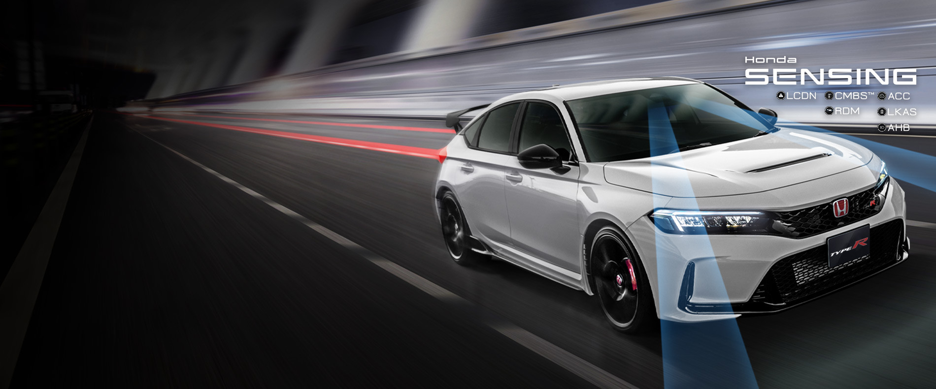 UNCOMPROMISED
SAFETY TECHNOLOGY
Feel safe wherever you go with our uncompromised advanced safety technology, Honda Sensing.